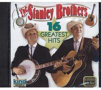 Stanley Brothers - 16 Greatest Hits (King)