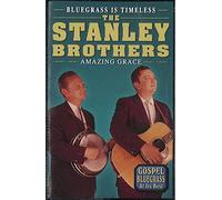 Stanley Brothers - Amazing Grace [Casete]