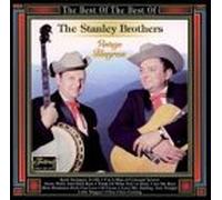 Stanley Brothers - Best of the Best of [Casete]