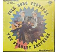 Stanley Brothers - Folk Song Festival [Casete]