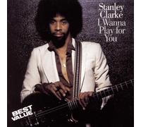 Stanley Clarke I WANNA PLAY FOR YOU (CD) (Importación USA)