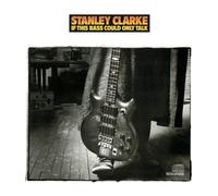 Stanley Clarke IF THIS BASS COULD ONLY TALK (CD) (Importación USA)