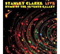 Stanley Clarke - Live Hymn Of The Seventh Galaxy (Vinyl) [VINYL] [Vinilo]