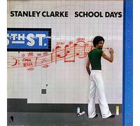 Stanley Clarke - SCHOOL DAYS LP (VINYL) UK NEMPEROR 1976