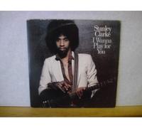 Stanley Clarke - STANLEY CLARKE - I WANNA PLAY FOR YOU 2xLP (12576) [Vinilo]