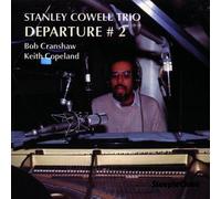 Stanley Cowell Trio - Departure #2