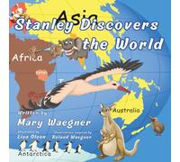 Stanley Discovers the World: Beautifully Illustrated Children's Book about Birds, Adventure, Travel, Animals, World, and more | Kids 5-8 | 8.5 x 8.5 inches, 32 Pages | Gift for Vacations, Holidays