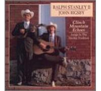 Stanley II, Ralph - Clinch Mountain Echoes: Songs in the Stanley