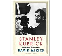 Stanley Kubrick: American Filmmaker (Jewish Lives)