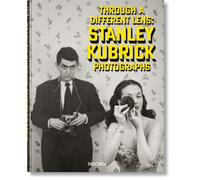Stanley Kubrick Photographs. Through a Different Lens (Sourcebook)
