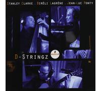 STANLEY / LAGRENE / PONTY CLARKE D-Stringz (CD) (Importación USA)