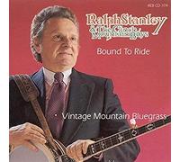 Ralph Stanley and The Clinch Mountain Boys Bound To Ride (CD) (Importación USA)