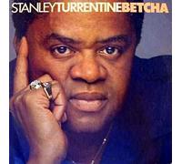 Stanley Turrentine - STANLEY TURRENTINE - BETCHA LP USA ISSUE (12577)