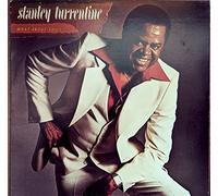 Stanley Turrentine / What About You