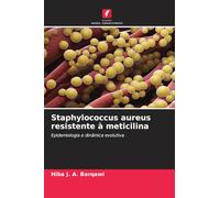 Staphylococcus aureus resistente à meticilina: Epidemiologia e dinâmica evolutiva