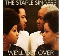 Staple Singers - We'll Get Over [Casete]