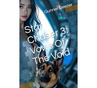 Star Chaser 3: Vows Of The Void