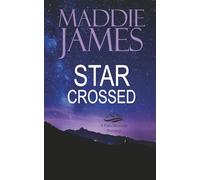 Star Crossed (Falls Mountain Romance)