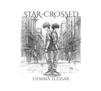Star-Crossed: Nova and Kieran (Gemma Elessar)