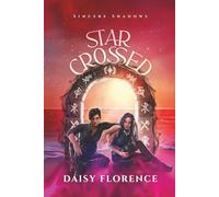 Star Crossed: Sincere Shadows, Book 3