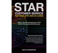 STAR Customer Service for PBSA, BTR and Co-living: Build a Resident Experience That Drives Renewals and Advocacy