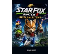 Star Fox (Switch 2) Spielanleitung