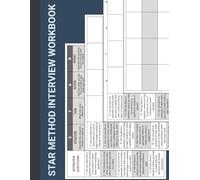 Star Method Interview Workbook: A Record For Employers and Job Interview Preparation For Employees