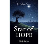 Star of Hope: A Christmas Drama