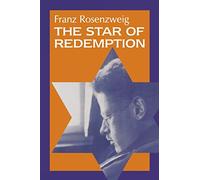 Star of Redemption (Modern Jewish Philosophy and Religion: Translations and Critical Studies)