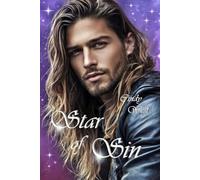 Star of Sin: Sinnliche Romance mit einem heißen geheimnisvollen Bad-Boy/Rockstar zum Verlieben.