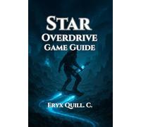 Star Overdrive Game Guide: Trick, Puzzle, and Battle Across Cebete with Step-by-Step Walkthroughs