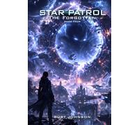 Star Patrol 4 - Forgotten