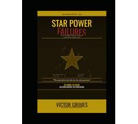 Star Power Failures: When the Biggest Names in Hollywood Couldn't Save a Single Frame (The Hollywood Autopsy Files: What Went Wrong)