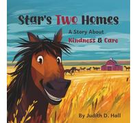 Star’s Two Home: A Story About Kindness and Care