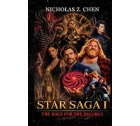 STAR SAGA I: The Race for the Incubus