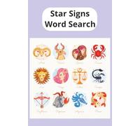 Star Signs Word Search: Signs of the Zodiac Word Search, Birth Sign Word Search, Astrology Word Search. 6 x 9 Inches | 55 Puzzles | Easy to Read. ... leisure time, lovers of the star signs