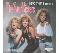 STAR SISTERS - HE'S THE 1 7 INCH (7" VINYL 45) UK CARRERE 1985