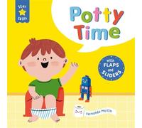 Star Skills: Potty Time: A lift-the-flap, slide-the-tab first experiences book