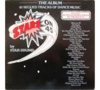 Star Sound / Long Tall Ernie And The Shakers - Star Sound / Long Tall Ernie And The Shakers - Stars On 45 - The Album - [LP]