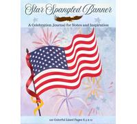 Star Spangled Banner: A Celebration Journal for Notes and Inspiration