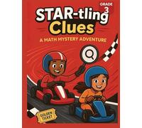 STAR-tling Clues: A 3rd Grade Math Mystery Adventure