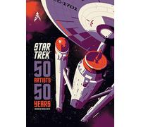 Star Trek. 50 Artists 50 Years