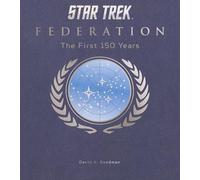 Star Trek Federation: The First 150 Years [Idioma Inglés]