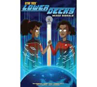 Star Trek: Lower Decks, Vol. 2: Mixed Signals