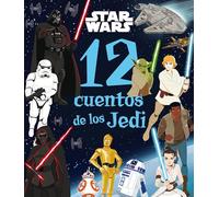 Star Wars. 12 cuentos de los Jedi: Recopilatorio de cuentos