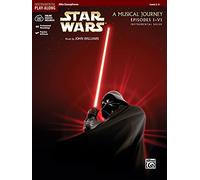 Star wars: a musical journey, episodes i - vi - alto saxophone +cd