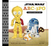 Star Wars Abc-3PO: Alphabet Book: Galactic Basic Edition