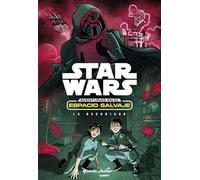 Star Wars. Aventuras en el espacio salvaje. La oscuridad: Narrativa 5