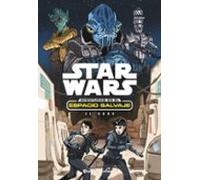 star wars: aventuras en el espacio salvaje. narrativa 4. el robo