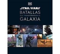 Star Wars Batallas que transformaron la galaxia Español